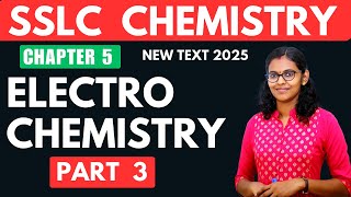 SSLC CHEMISTRY // CHAPTER 5 //ELECTROCHEMISTRY  PART 3  REACTIVITY SERIES //NEW TEXT  2025