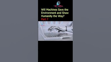 Superfast Global Architect AI! Will Machines Save the Environment and Show Humanity the Way? Part 7