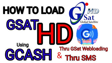 How to Load GSAT HD Using GCash Thru Gsat Webloading & Thru SMS | Paano Magload ng GSAT HD @gsathd