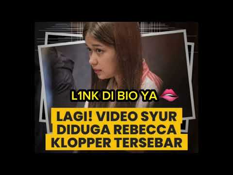 rebecca klopper viral 11menit