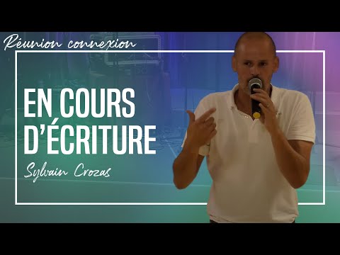 Réunion Connexion - En cours d'écriture - Sylvain Crozas