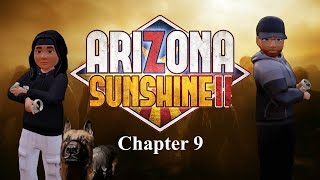 Triple Trouble Tuesdays CO-OP Ep 13 - Arizona Sunshine 2, Chapter 9
