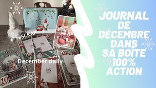 JOURNAL DE DECEMBRE DANS SA BOÎTE 100% ACTION #action #scrapbooking #december #journal 
