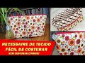 NECESSAIRE FÁCIL DE COSTURAR