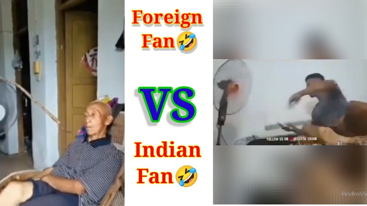 foreign fan vs Indian fan memesfunnymemeroyalrakesh YouTube