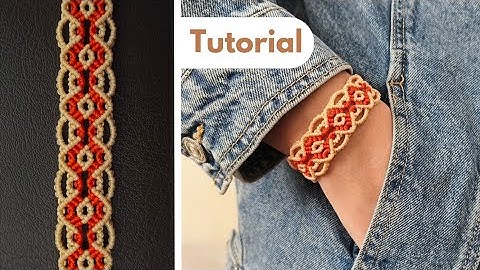Macrame bracelet tutorial step by step 