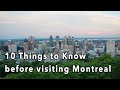 10 Things You Should Know Before Visiting Montreal