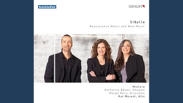 Prophetiae Sibyllarum (arr. for shawm and accordion) : Sibylla Cimmeria: In teneris
