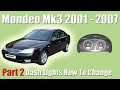 Part 2 Ford Mondeo MK3 How To Change The Dash Lights And Removing The Clocks