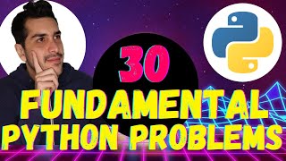30 Fundamental Python Problems | Solution