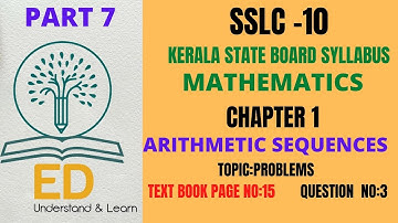 SSLC MATHEMATICS CHAPTER 1-Arithmetic sequences / PART 7 /KERALA STATE BOARD SYLLABUS/ENGLISH MEDIUM