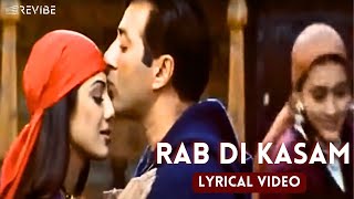 Rab Di Kasam (Official Lyric Video) | Udit Narayan, Alka Yagnik | Sunny Deol, Shilpa Shetty | Indian
