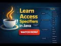 Access Specifiers in Java | Core Java OOP Concept Explained Clearly