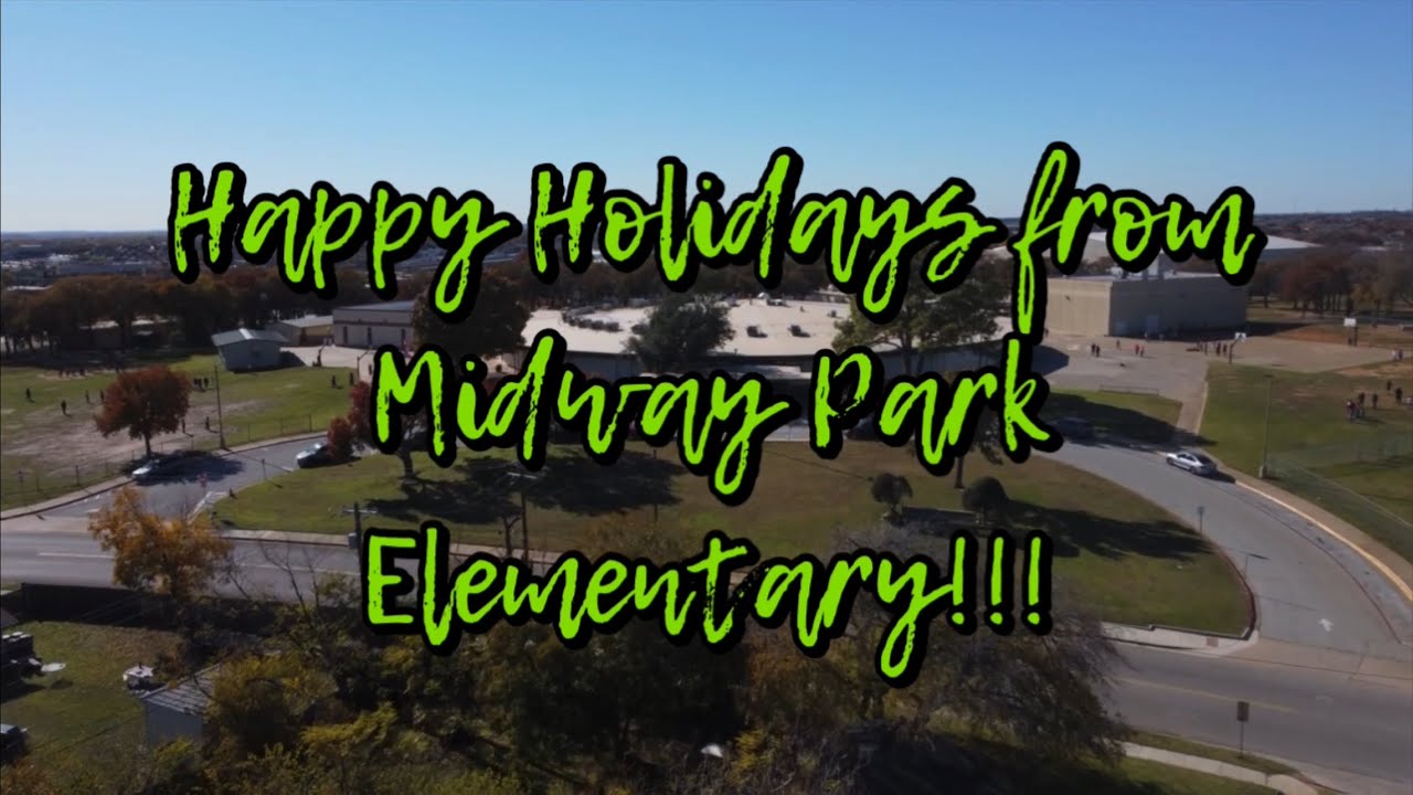 Happy Holidays 2023 from Midway Park Elementary! YouTube