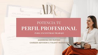 Aprende a Potenciar tu Perfil Profesional para conseguir trabajo screenshot 3