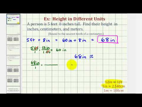 Ex: Convert Height in Feet and Inches to Inches, Centimeters, and Meters