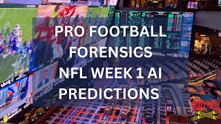 NFL Week 1 Predictions and Analysis | Pro Football Forensics: AI-Driven Game Forecasts: SF at PIT