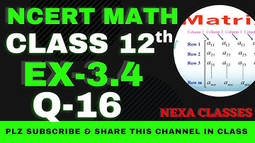 Ex-3.4 Q-16 | Chapter 3 | Matrices | Class 12th NCERT Math |