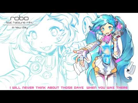 【Robo feat. 初音ミク】 A New Day【オリジナル曲】