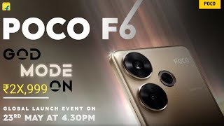 Poco F6 - Official India Launch Date | Poco F6 Price in India | SD 8S GEN 3, 1.5K AMOLED, 90W 🔥