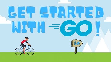 Get started with Go Programming Language! (no experience needed)