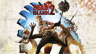ПРОХОЖДЕНИЕ  - Dead Island 2 СТРИМ №3.