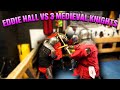 Eddie Hall vs 3 Medieval Knights