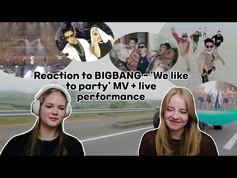 Reaction to BIGBANG - 'We like to party' MV + live performance | HelenaMery 