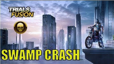 Trials Fusion - Swamp Crash  - Gold Medal - Walkthrough