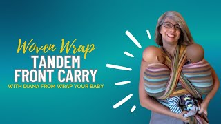 Tandem Front Wrap Cross Carry for Twins with a Woven Wrap