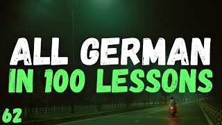 All German in 100 Lessons! – Lesson 62 | Must-Know German Words &amp; Phrases