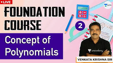 Concept Of Polynomials | Lec 2 |Foundation Course On Mathematics for GATE/ESE Exam by V. Krishna Sir