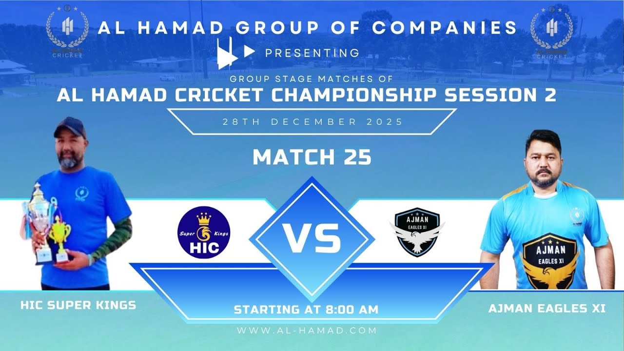 Match 25 - Ajman Eagles XI VS HIC Super Kings | Al Hamad Cricket Championship Session  2