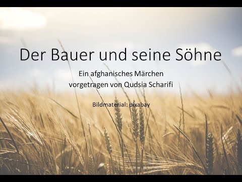 Afghanisches Märchen - Der Bauer und seine Söhne