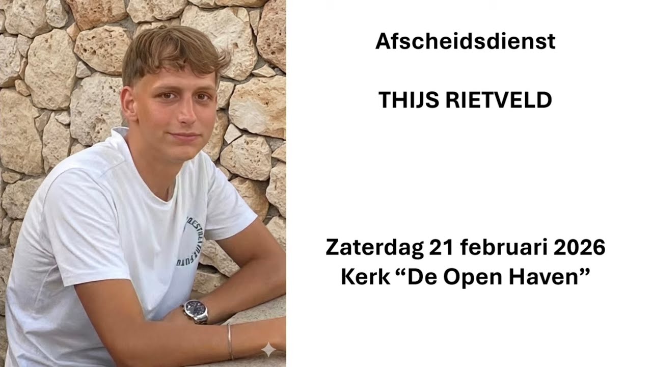 Uitvaartdienst Thijs Rietveld za. 21 februari 2026