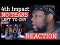 Ariana Grande - No Tears Left To Cry | 4TH IMPACT (REACTION)
