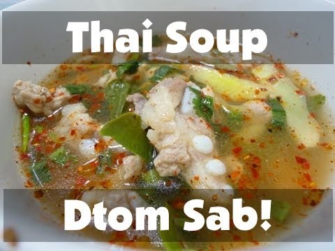 Thai Food Cooking Tutorial - Dtom Sab!   JoysThaiFood