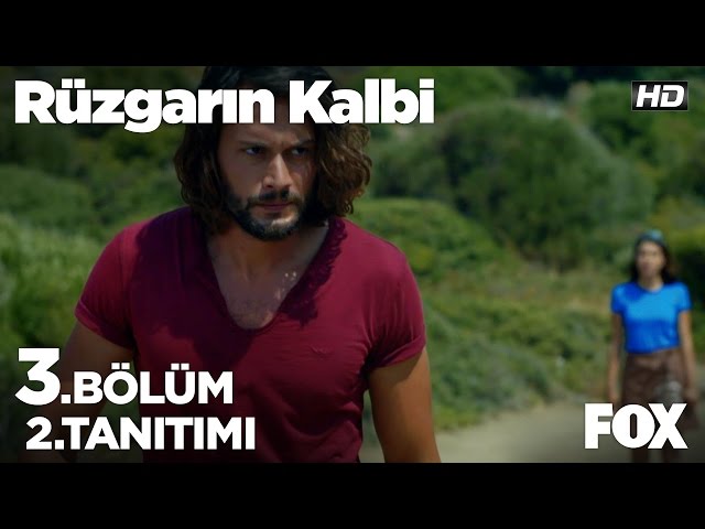 Rüzgarın Kalbi 2. Bölüm 2. Tanıtımı 