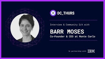 DC_THURS on Data Reliability w/ Barr Moses (Monte Carlo)