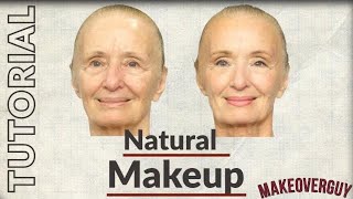 Natural Makeup Tutorial for Mature Skin MAKEOVERGUY Makeup Application by MAKEOVERGUY 33,105 views 7 months ago 5 minutes, 20 seconds