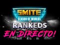 ✅EN DIRECTO⚡️RANKEDS de SMITE⚡️