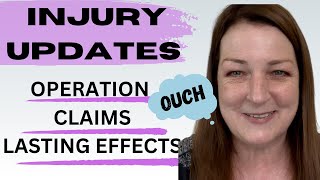 Injury Update Operation lasting effects and Claims