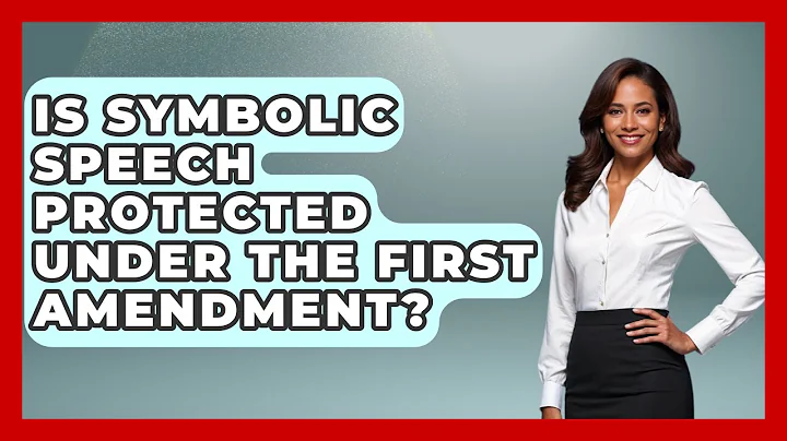 Is Symbolic Speech Protected Under The First Amendment? - Your Civil Rights Guide