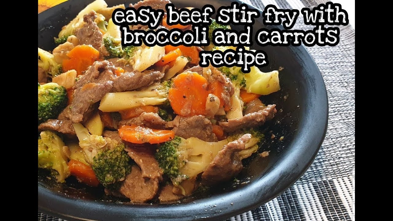 EASY BEEF STIR FRY WITH BROCCOLI AND CARROTS RECIPE/BEEF STIR FRY WITH BROCCOLI AND CARROTS by
