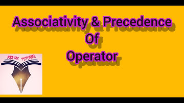Associativity and Precedence of Operator (C44)