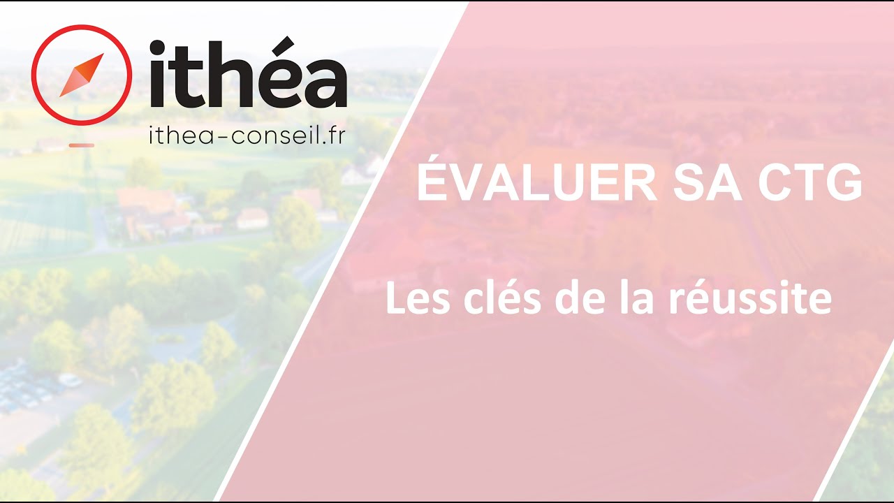 Evaluer sa CTG - les clés de réussite
