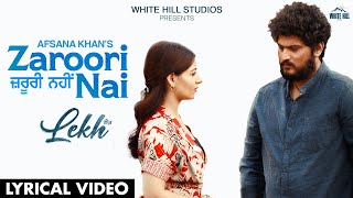 Zaroori Nai (Lyrical Video) Afsana Khan | Gurnam | Tania | B Praak | Jaani | Jagdeep Sidhu | LEKH Thumb