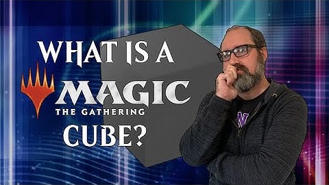What is Cube?  A quick look at a fun Magic: The Gathering format