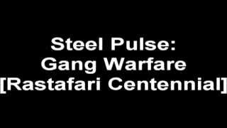 Video-Miniaturansicht von „Steel Pulse - Gang Warfare (Rastafari Centennial)“