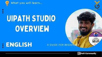 UiPath | Studio Overview | English | Yellowgreys